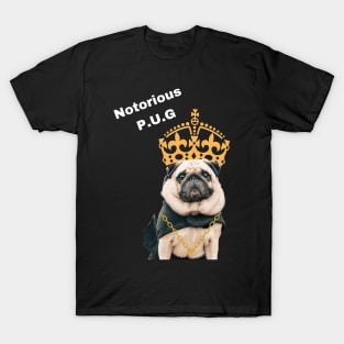 Notorious P.U.G T-Shirt